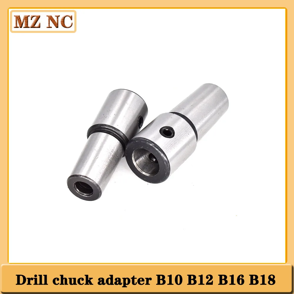 B10 B18 1B16 B12 drill chuck arbor adapter motor shaft connecting rod 8mm 9mm 10mm 11mm 12mm 13mm 14mm 15 16 18 19 20mm