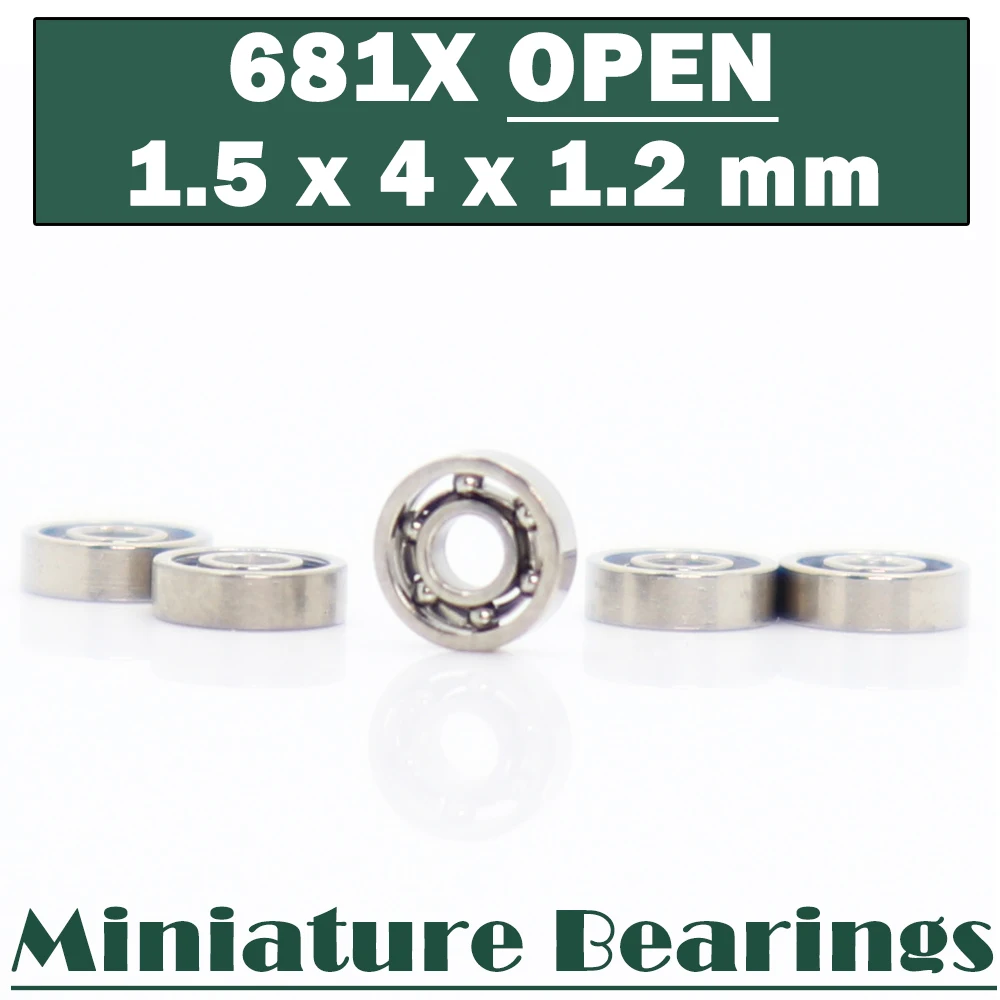 681X-OPEN Ball Bearing 1.5*4*1.2 mm ( 5 PCS ) Non Standard 681X Deep Groove Bearings 681 X OPEN