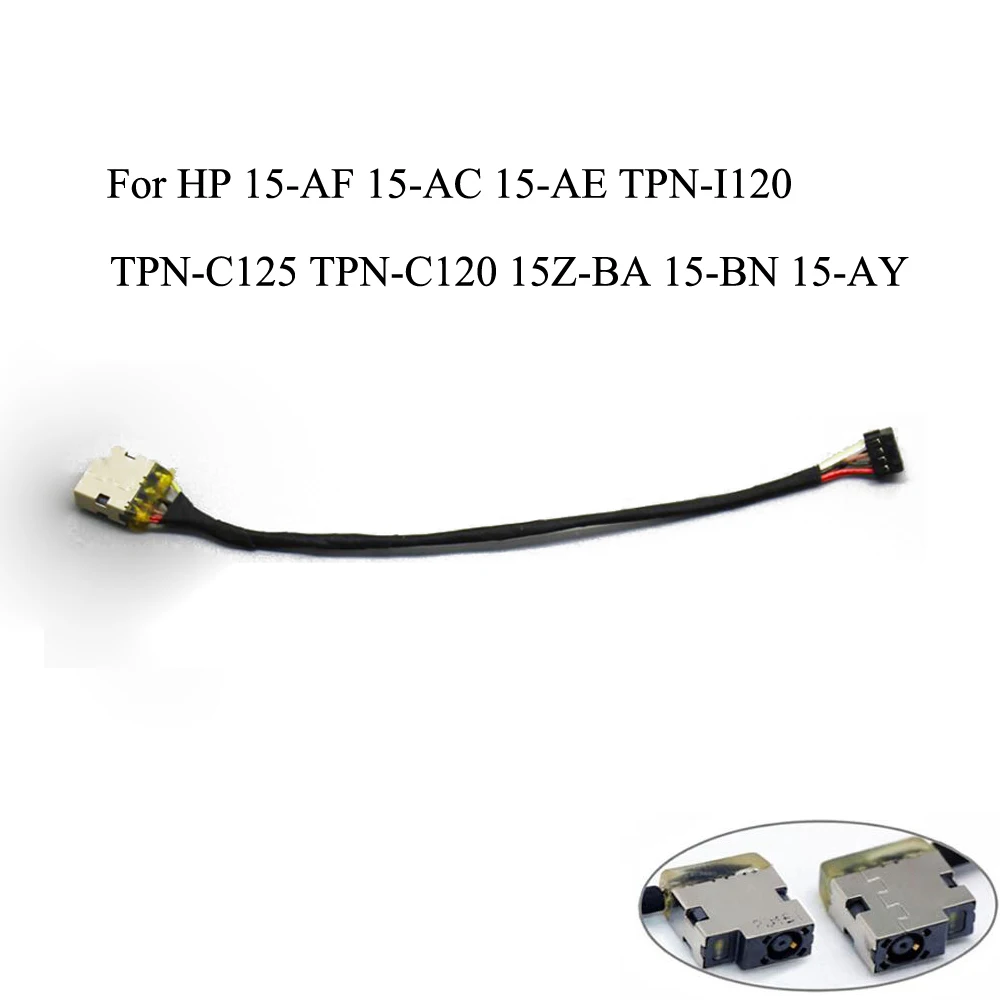 

New For HP 15-AF 15-AC 15-AE TPN-I120 TPN-C125 TPN-C120 15Z-BA 15-BN 15-AY DC Power Jack Cable Charging Connector Port Wire Cord