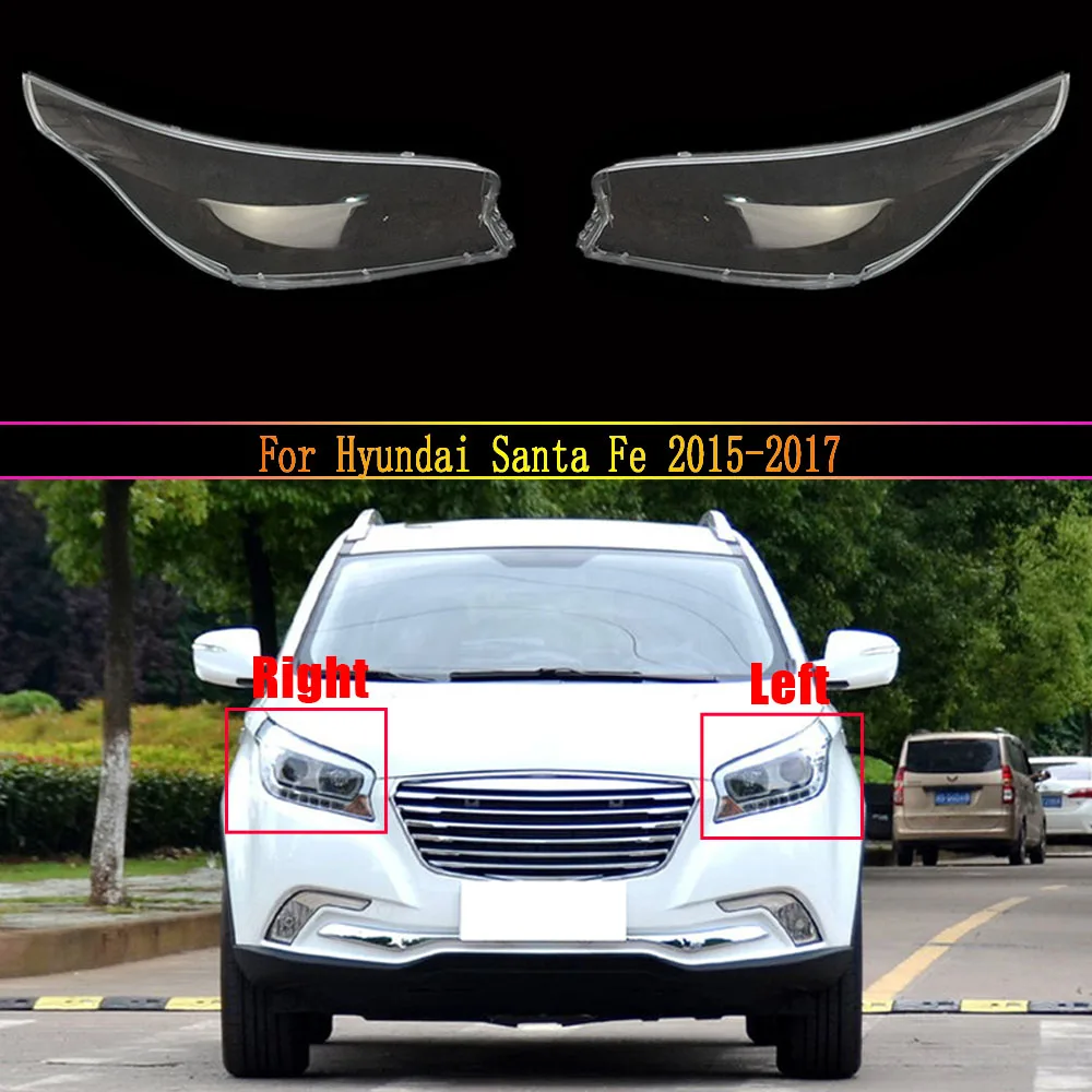 

Car Headlight Lens For Hyundai Santa Fe 2015 2016 2017 Headlamp Lens Car Replacement Auto Shell Cover