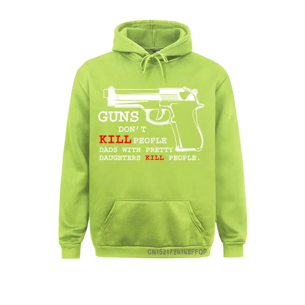 Cozy Sweatshirts Men Hoodie Guns Don't Kill People Dad's With Pretty Daughters People Pullover Funny