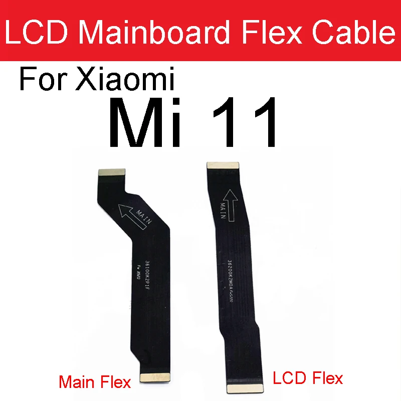 LCD MotherBoard Connector Flex Cable For Xiaomi Mi 10 10T 11 11T Pro Lite 5G Vice Flex MainBoard Flex Ribbon Replacement Parts