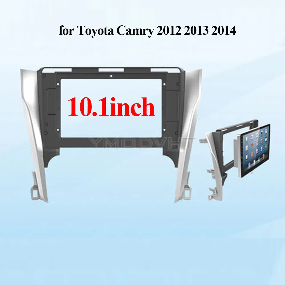 

10.1inch Car Radio Fascia for Toyota Camry 2012 2013 2014 Special Dash Trim Kit GPS Navigation Frame Panel Car Refitting