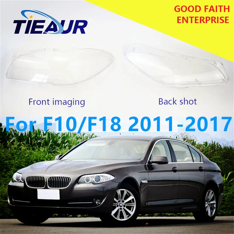 

Car Headlight Cear Shell for 520i 520d 525i 525d 530i 530d 535i 540i BMW F10 F18 5 series 11-17 Transparent Lens Cover Replace