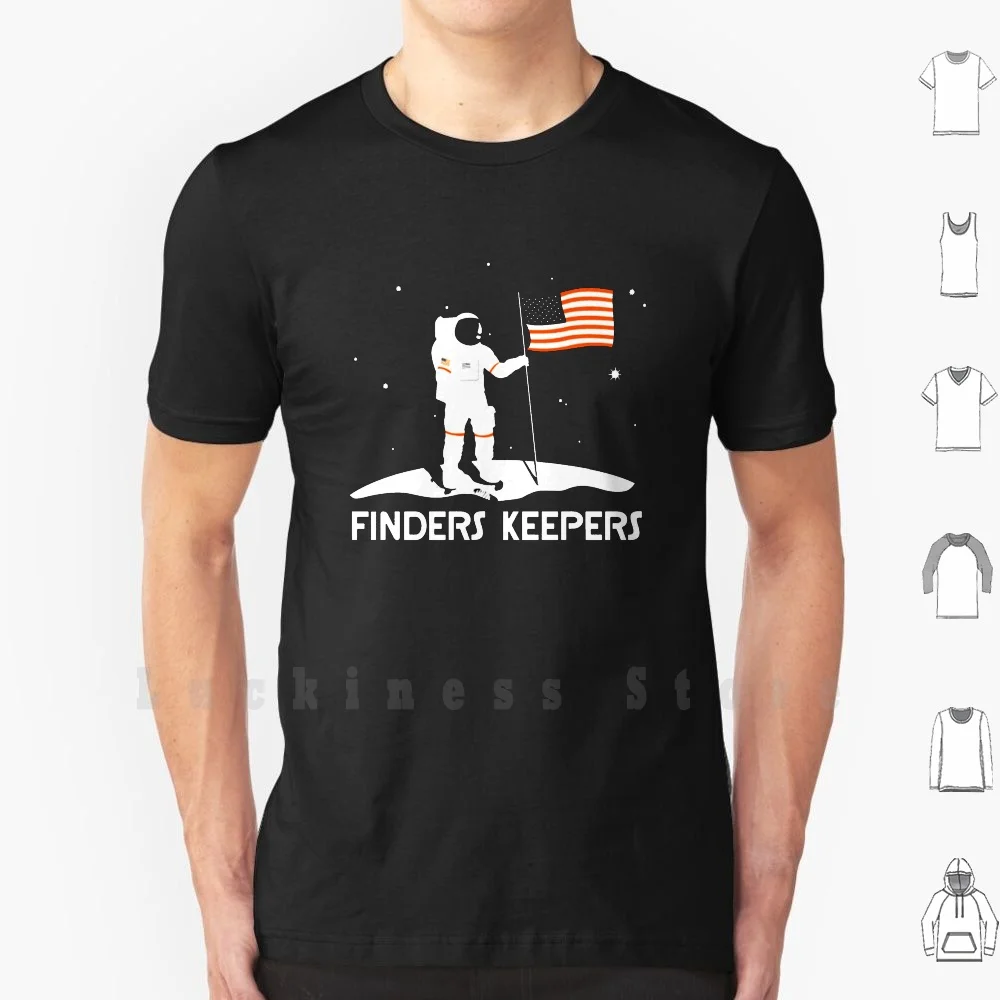 Finders Keepers Moon America Astronaut Shirt Funny T Shirt Men Cotton Cotton S-6xl Buzz Aldrin Funny Astronaut Houston