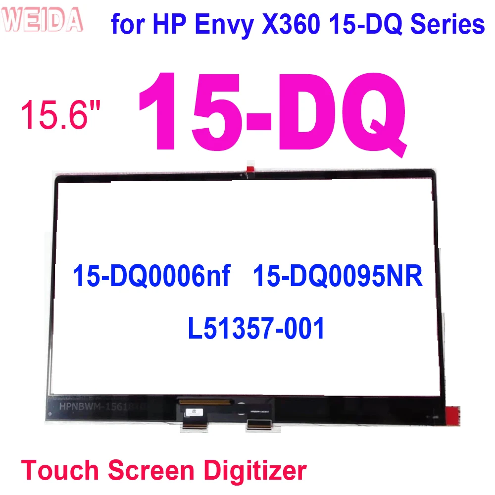 15.6 "Touch Digitizer สำหรับ HP Envy X360 15-DQ Touch 15 DQ ซีรี่ส์15-dq0006nf 15-DQ0095NR L51357-001แล็ปท็อปหน้าจอสัมผัส