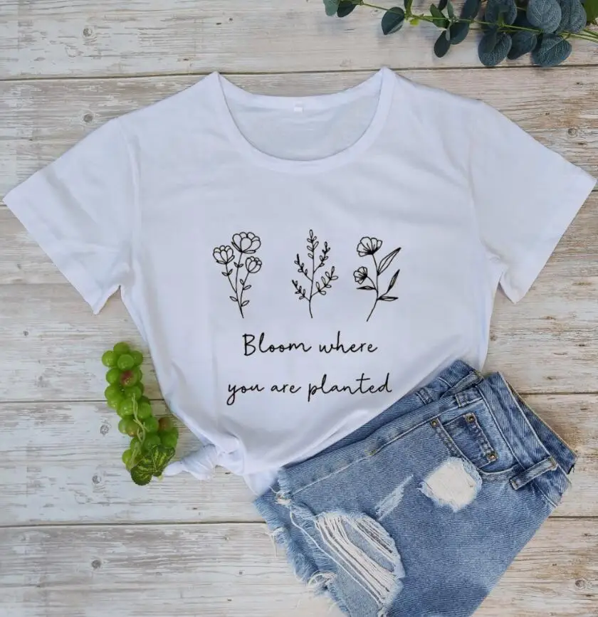 Skuggnas New Arrival Bloom Where you are Planted T shirt Fashion Women Tumblr t shirts Hipster tops drop ship