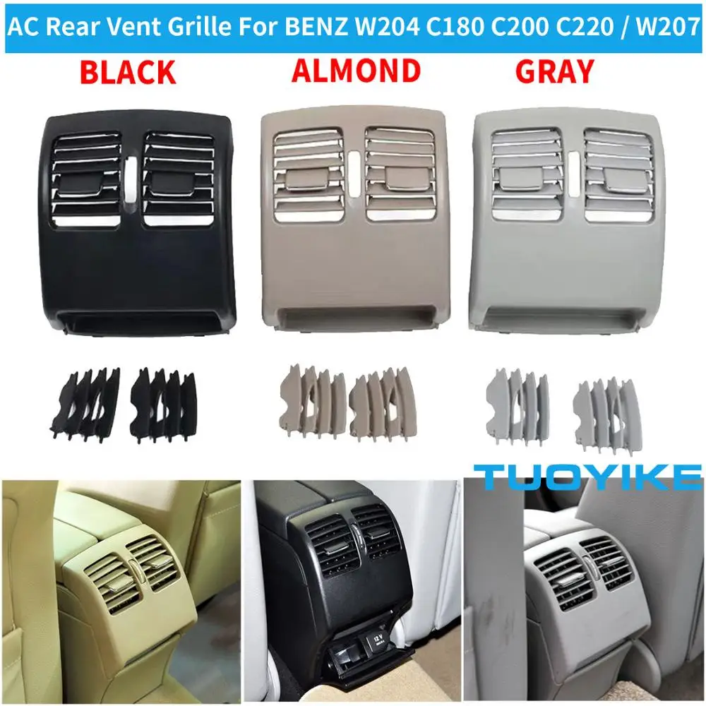 Car AC Rear Air Conditioner Vent Grille W204 Panel Cover For Benz C-Class C180 C200 C220C230 C260 C300 C350 07-10 W207 E200 E260