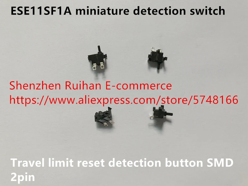 Original new 100% ESE11SF1A miniature detection switch travel limit reset detection button SMD 2pin