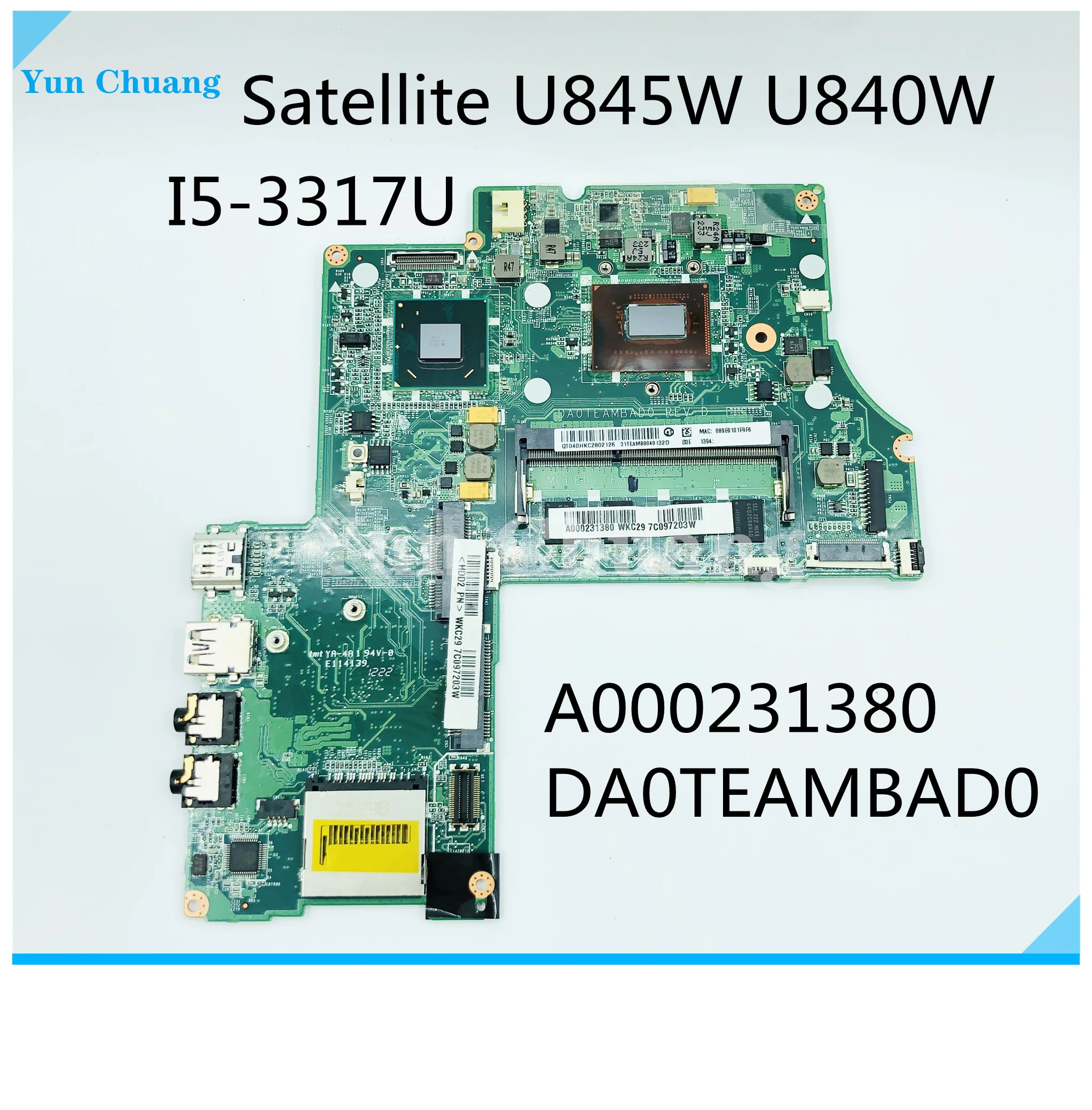 

A000231380 Laptop Motherboard For Toshiba Satellite U845W U840W DA0TEAMBAD0 Laptop Motherboard I5-3317U CPU DDR3 full tested