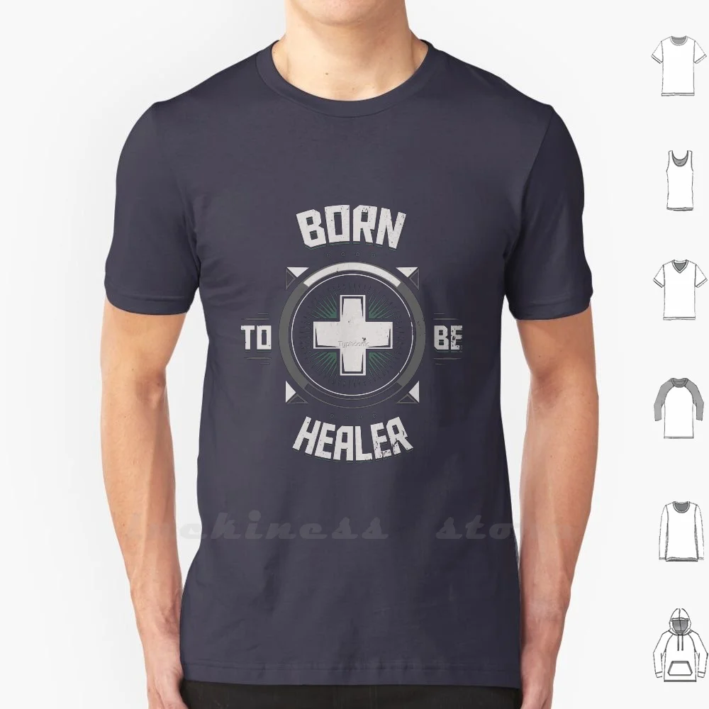 Born To Be Healer T Shirt Men Women Teenage 6Xl Roleplay Role Legion Mmorpg Wow Mmo Game Horde Azeroth Classes Alliance Dps