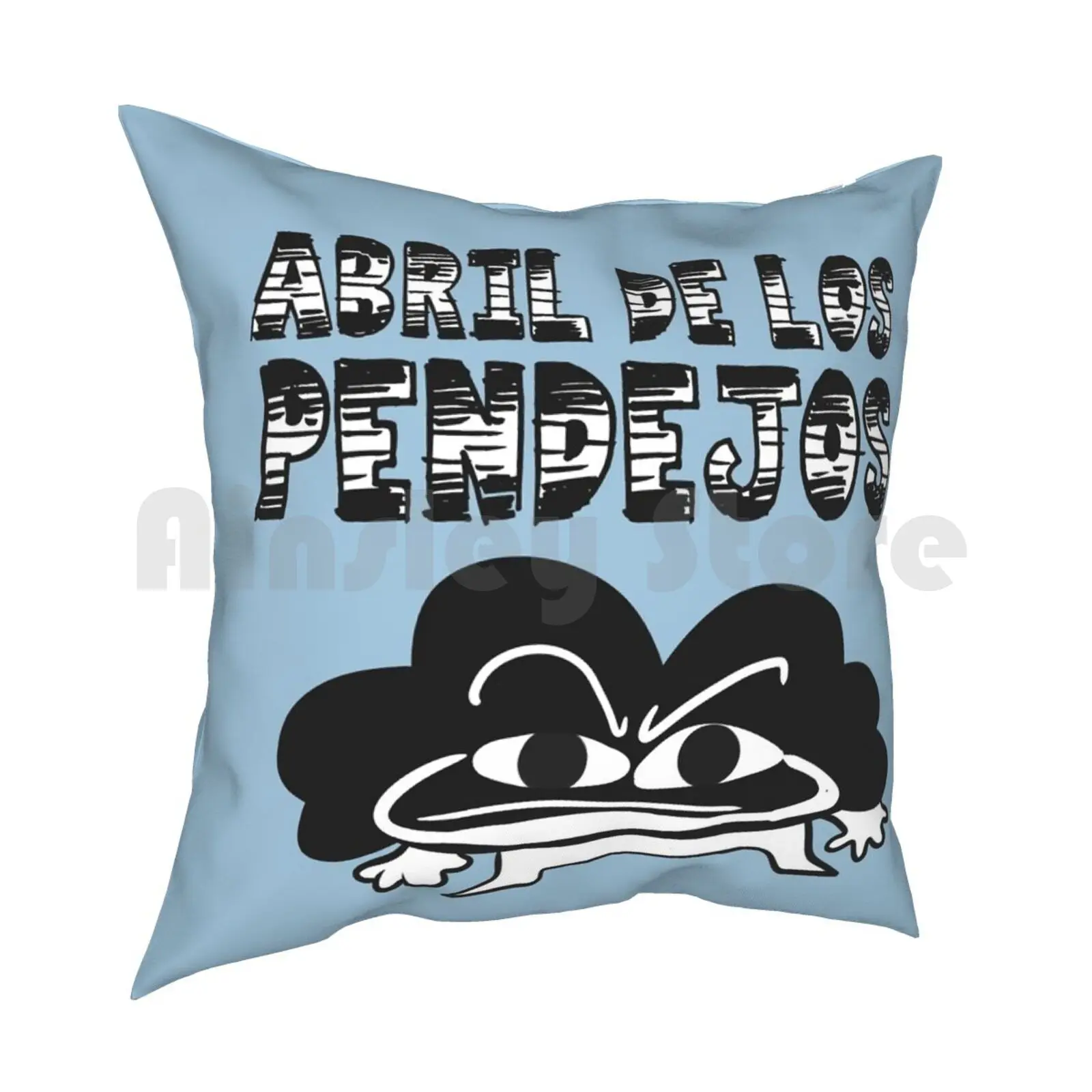 Abril De Los Pendejos-Funny , Mexican , Latino Quote , Saying Design Pillow Case Printed Home Soft Throw Pillow