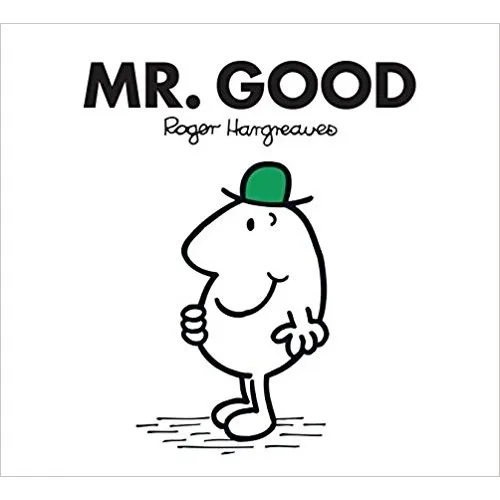 Mr. Men: Mr. Good Roger Hargreaves