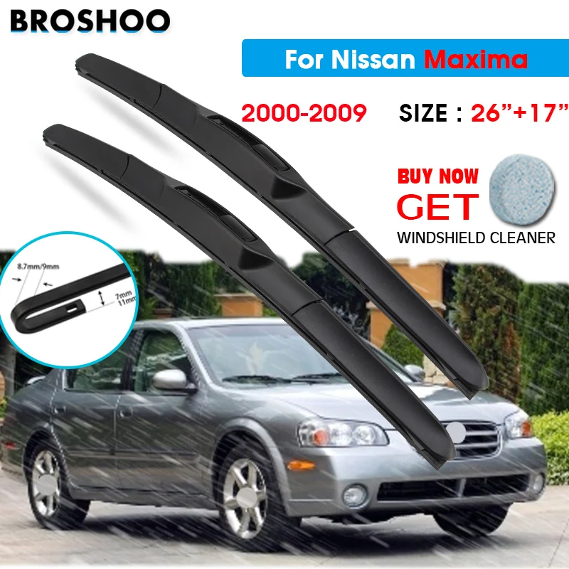 

Car Wiper Blade For Nissan Maxima 26"+17" 2000-2009 Windscreen Windshield Wipers Blades Window Wash Fit U Hook Arms