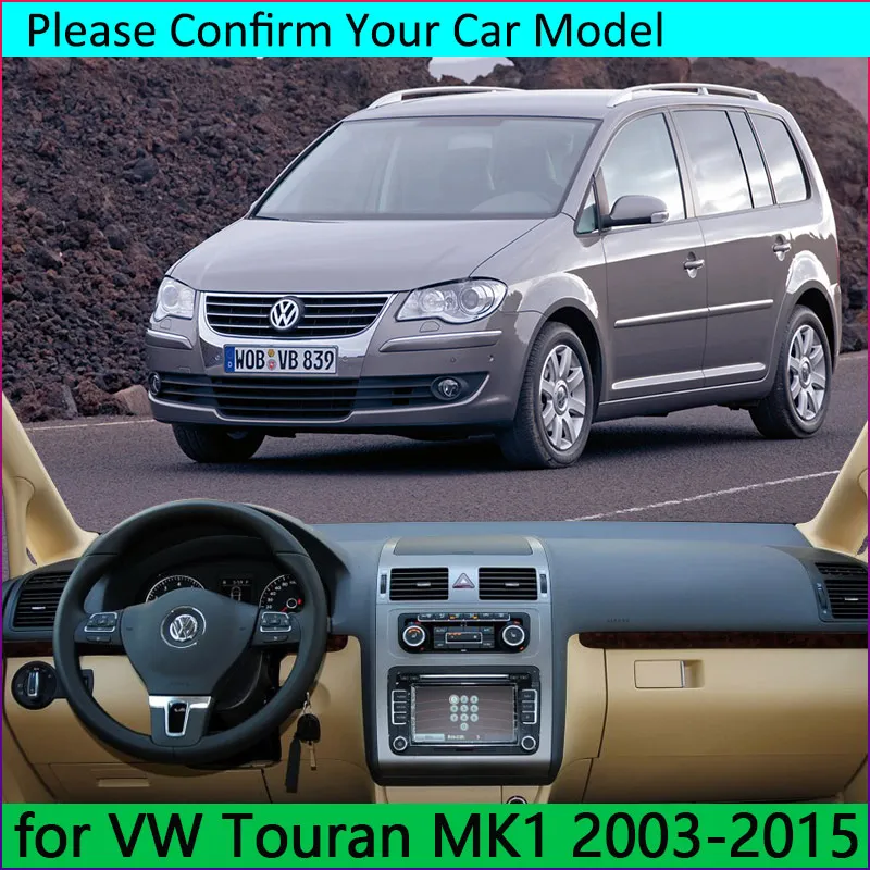 Car Dashboard For Volkswagen VW Touran MK1 2003~2015 2013 Accessories Avoid Light Pad Instrument Platform Desk Cover Mat Carpets