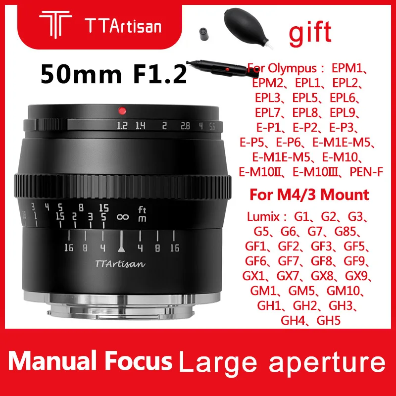 TTArtisan 50mm F1.2 MF Camera Lens APS-C Camera Lens for M4/3 Mount For Olympus EPL9 E-P6 E-M10 For Lumix GX9 GM10 GH4 GH5