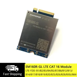 LTE Cat.16 M.2 LTE 모듈 EM160R-GL 1Gbps/150Mbps 지원 GPS GLONASS BeiDou Galileo 4G 모듈 EM160 EM160R