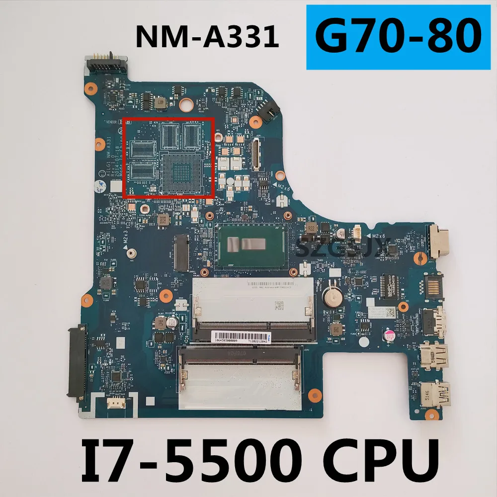 For Lenovo G70-80 Laptop Motherboard NM-A331 with  SR23W CPU I7-5500U DDR3 100% Fully Tested