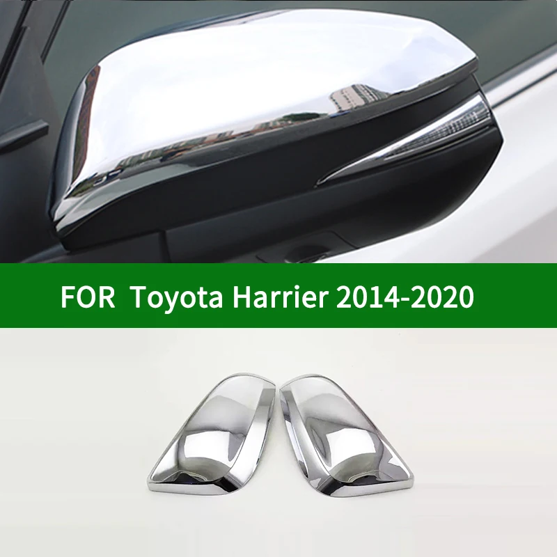 For Toyota Harrier 2014-2020 car Rearview mirror cover trim, chrome silver Side Turn Signal Mirror Covers 2015 2016 2017 2018