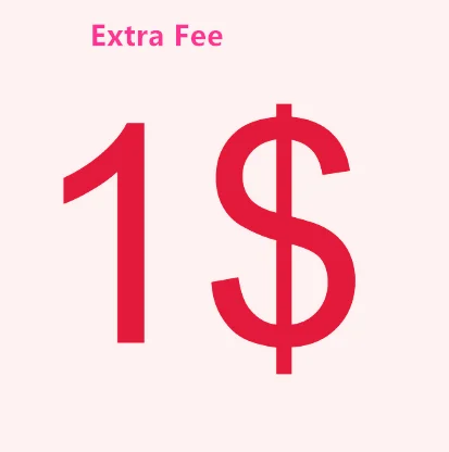 For extra shipping cost shipping fees ,price differences