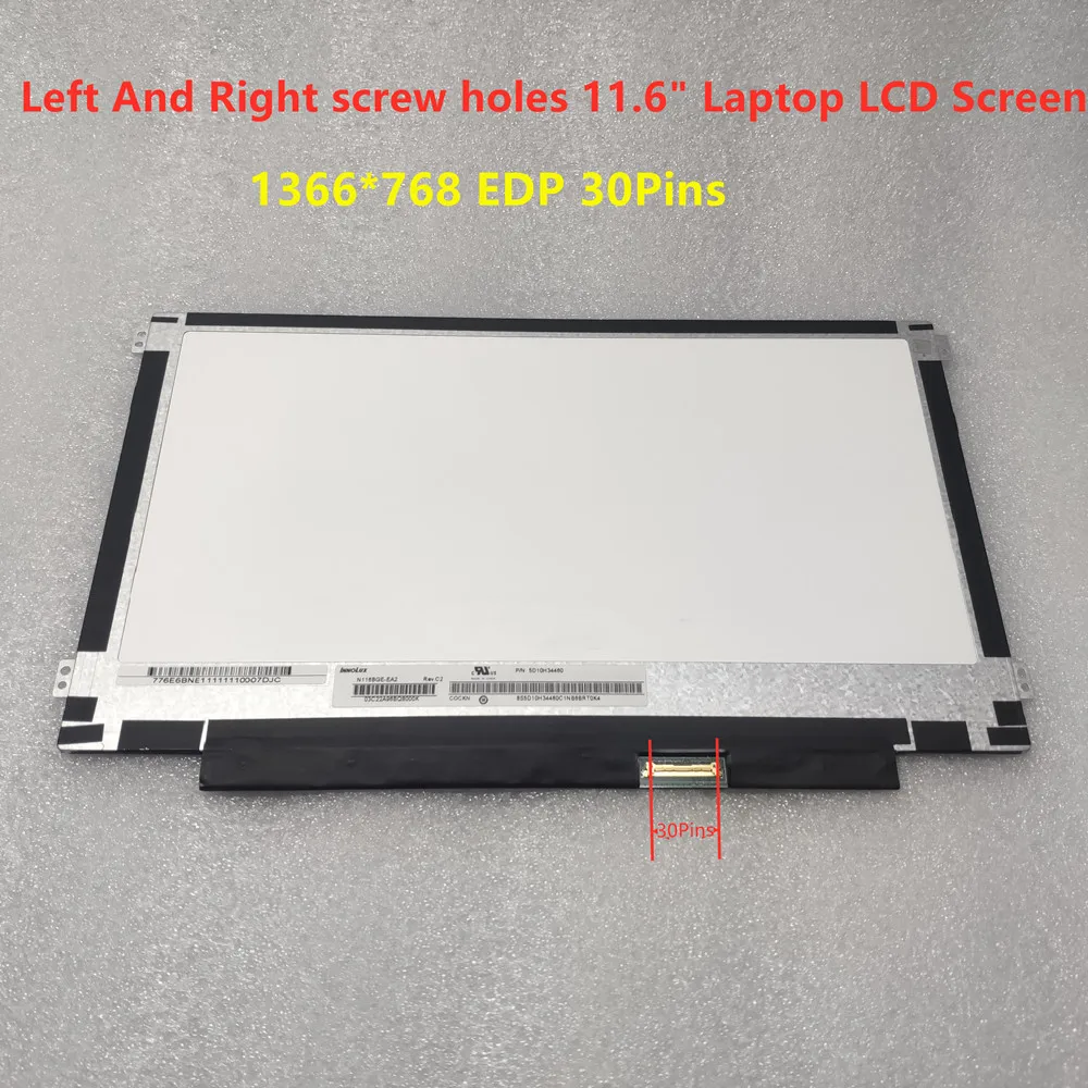 

Left And Right Screw Holes 11.6 Inch SLIM LCD Screen Panel B116XTN02.3 M116NWR1 R7 NT116WHM-N23 N116BGE-EA2 EDP 1366x768