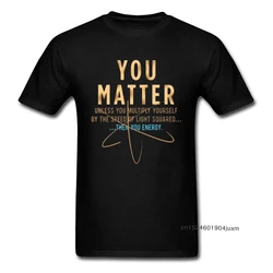 Cool Physics T Shirt Men Idea Gift Tshirt 2024 Geek Matter T-shirt Conservation Of Energy Letter Quote Tops Cotton Students Tees