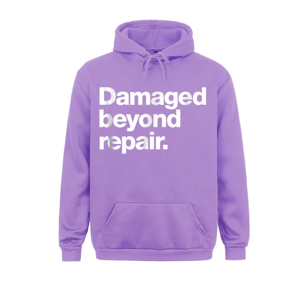 Warm Mens Sweatshirts A That Says Damaged Beyond Repair Crazy Hoodies Long Sleeve Normal Hoods Winter Fall