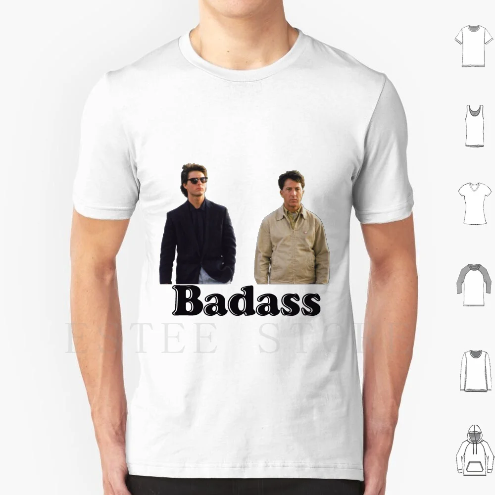 Rain Man ( Badass ) T Shirt Cotton Men DIY Print Rain Man Tom Cruise Dustin Hoffman Oscar Cinema Movie Thug Life 2pac Badass