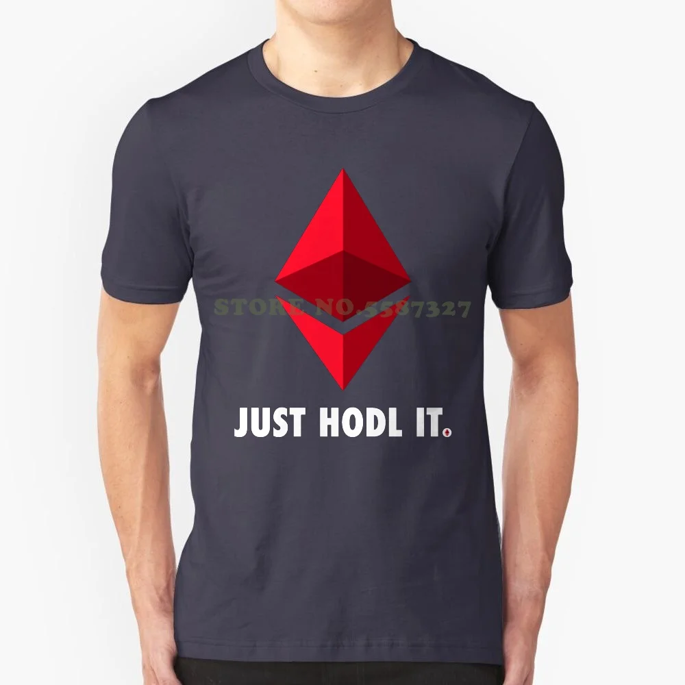 Just Hodl It : Ethereum Edition Black White Tshirt For Men Women Ethereum Ether Eth Etc Vitalik Buterin Etheceum Classic Lisk