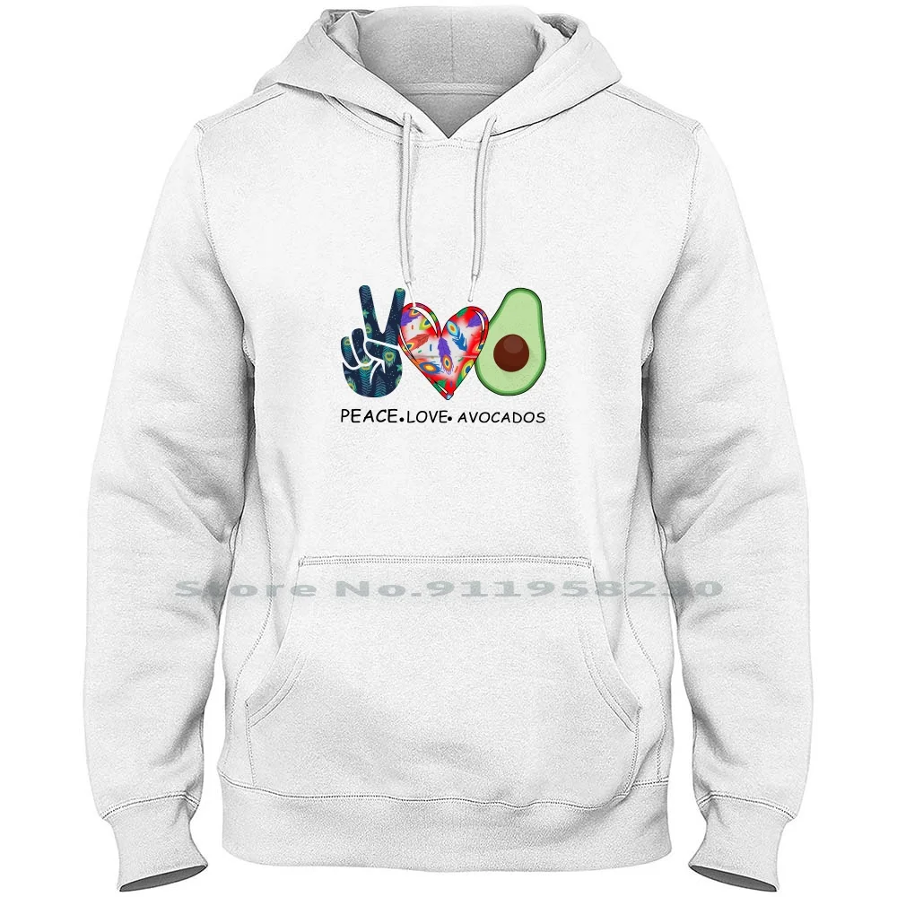 Peace Love Avocados Men Women Hoodie Pullover Sweater 6XL Big Size Cotton Foodie Peace Love Die Ace Do Love