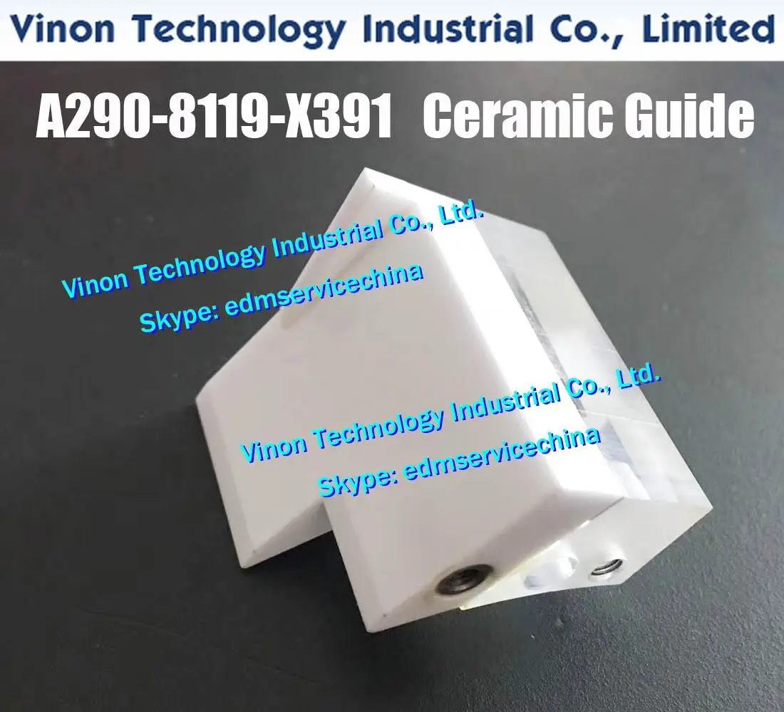 A290-8119-X391 edm Ceramic Guide for Fanuc iD,iE,CiA,C400iA,C600iA series machines. Fanuc edm wear parts A2908119X391