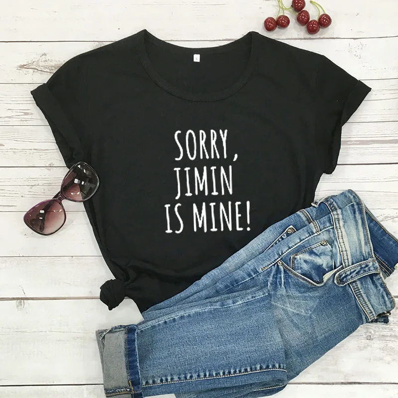 Casual Short Sleeve Letter Printed Tops quotr tshirts Sorry Jimin Mine Clothing T-Shirt Graphic Hipster Tee