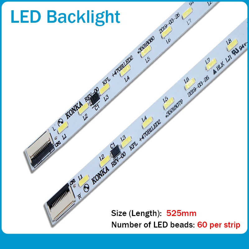 2 teile/los 60LEDS 525MM Neue Original Für Konka FÜHRTE Streifen KPL + 470B1LED2 35018034 35018075 35018076 35018077 35018080 35018081