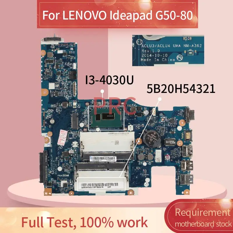 ACLU3/ACLU4 NM-A362 For LENOVO Ideapad G50-80 I3-4030U Notebook Mainboard 5B20H54321 SR1EN DDR3 Laptop Motherboard