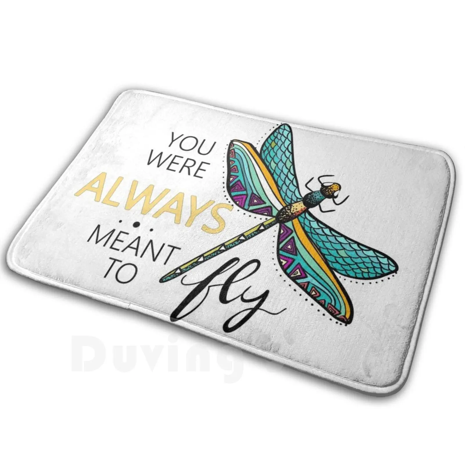 

You Were Always Meant To Fly-Dragonfly Carpet 654 Carpet Dragonfly Dragon Fly Meant To Fly