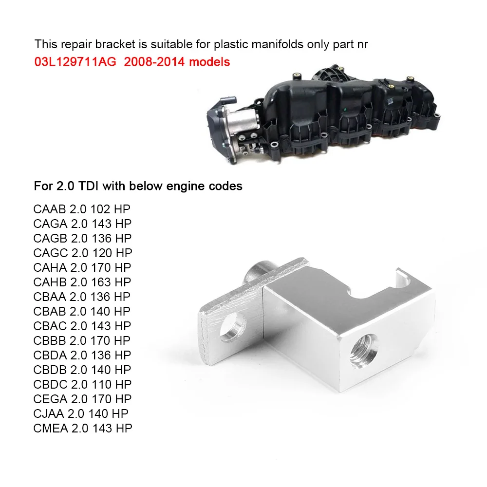 P2015 Repair Bracket for Volkswagen for Audi for Skoda Seat 2.0 TDI with plastic manifold 03L129711AG