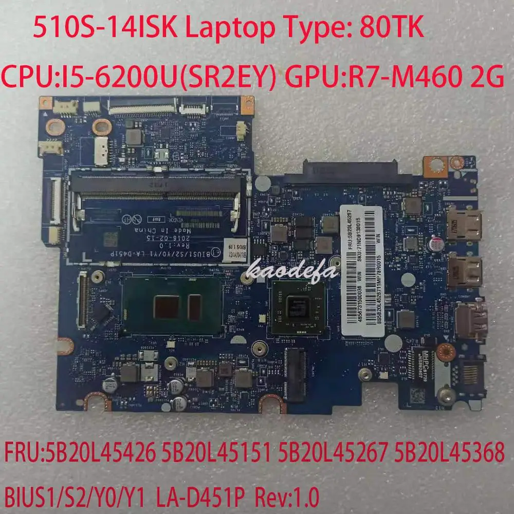 510S-14ISK Motherboard Mainboard For Ideapad 510S-14ISK laptop 80TK BIUS1/S2/Y0/Y1  LA-D451P FRU 5B20L45267 5B20L45368 I5-6200