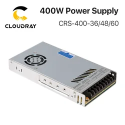 Cloudray 40W CRS-400-36/48/60 Switching Power Supply 11A 8.3A 6.A Output for Industrial Machine CO2 Laser Engraving Machine