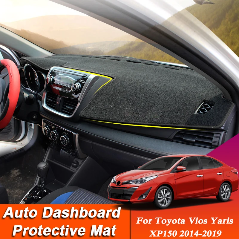 

Car Styling For Toyota Vios Yaris XP150 2014-2019LHD&RHD Dashboard Mat Protective Interior Anti-Pad Shade Cushion Auto Accessory