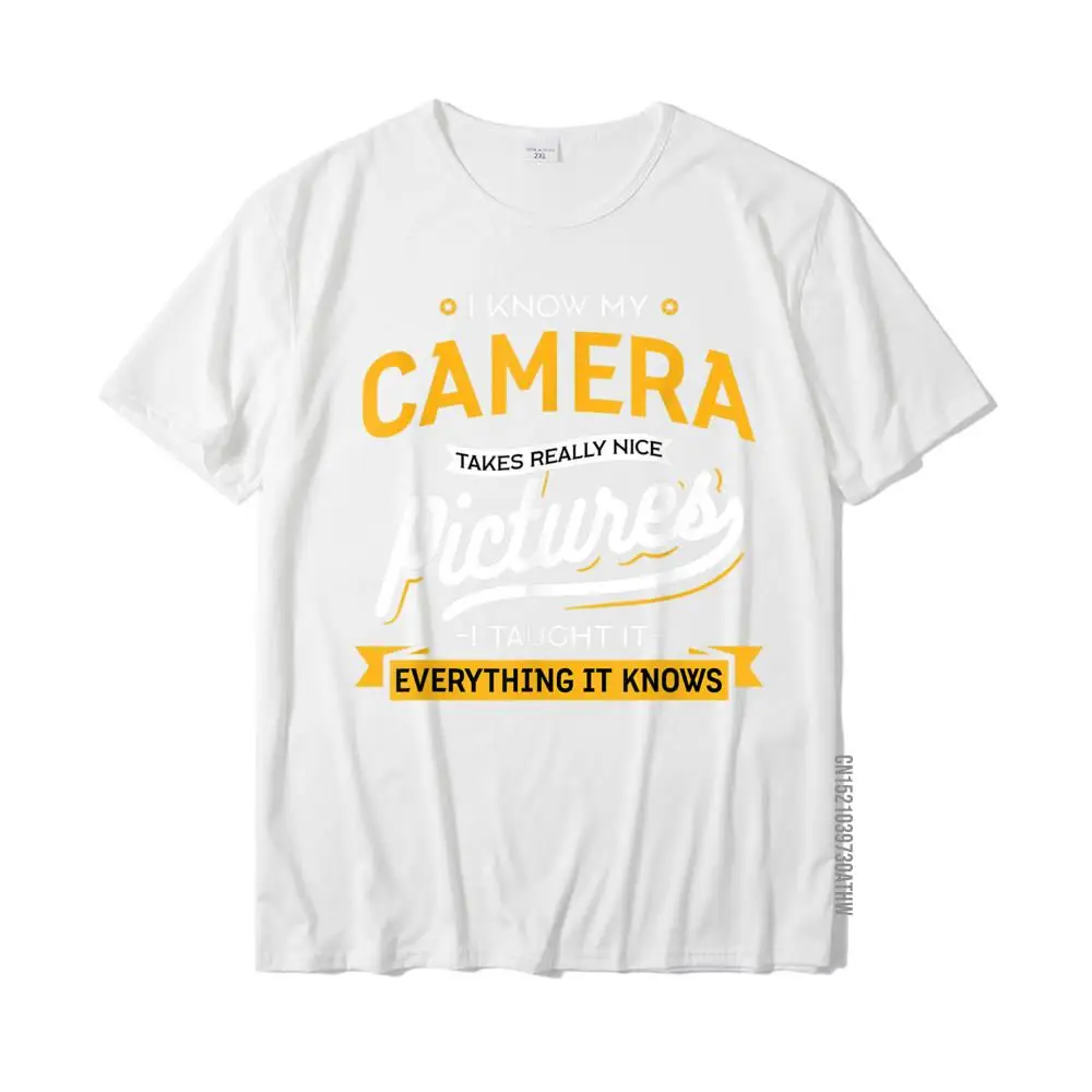 Camera Takes Really Nice Pictures - Funny Photographer T-Shirt Normal T Shirt For Men Designer Cotton T Shirts Cosie