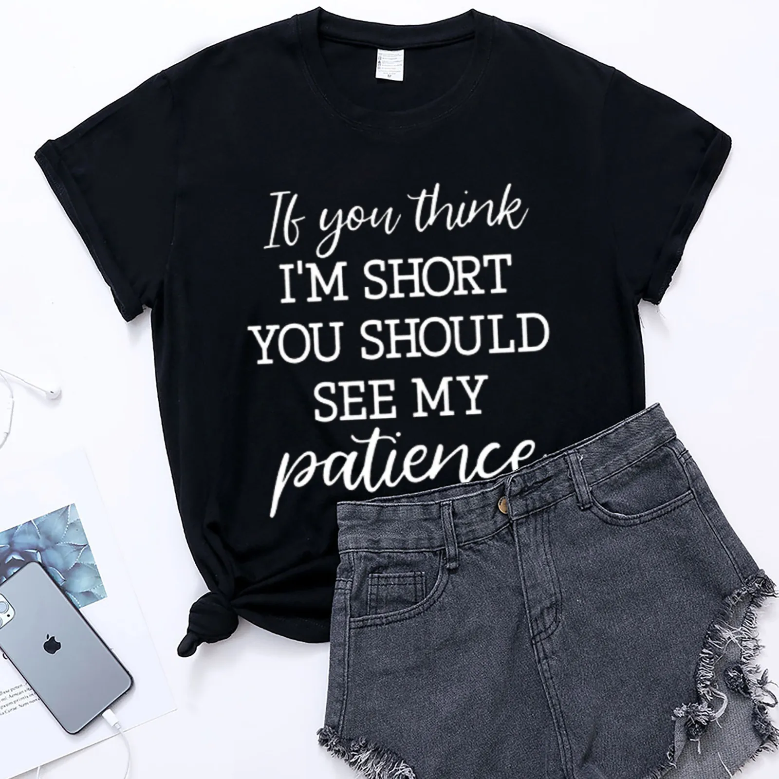 Summer Loose Tee Tops Harajuku 90s Shirt for Women If You Think I'm Short You Should See My Patience Print Funny Women T-shirt