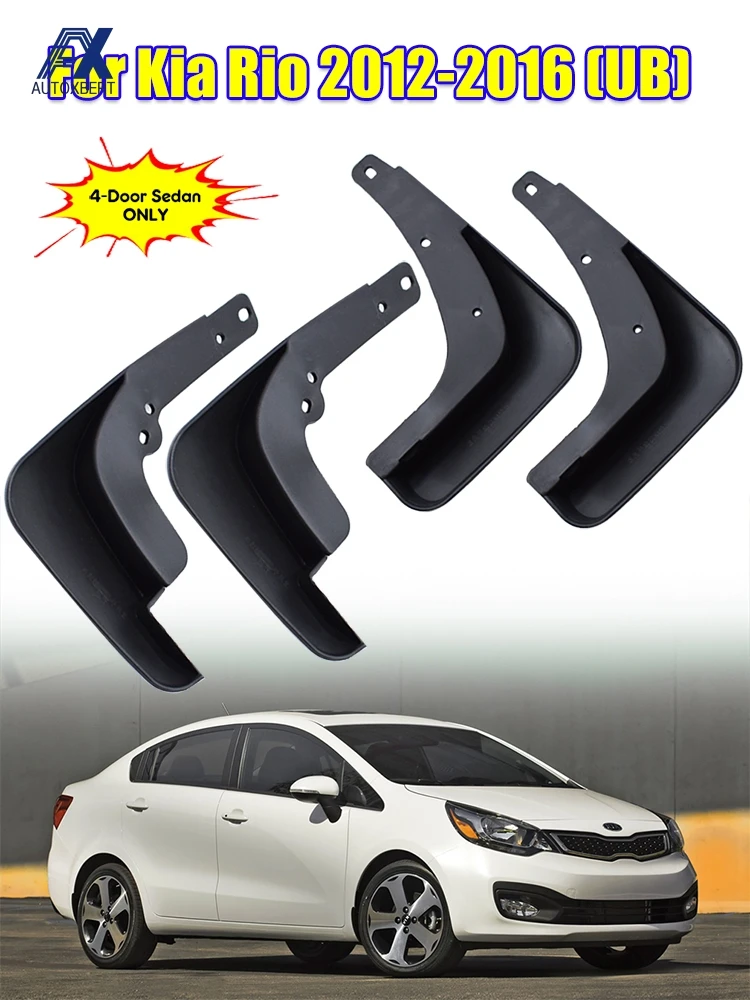 

Mud Flaps For Kia Rio 3 2012-2016 UB Sedan Mudflaps Splash Guards Flap Mudguards Fender Front Rear