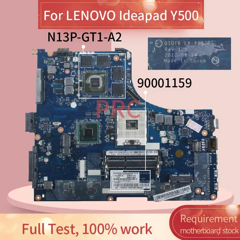 

90001159 Laptop motherboard For LENOVO Ideapad Y500 Notebook Mainboard LA-8692P SLJ8E N13P-GT1-A2 DDR3