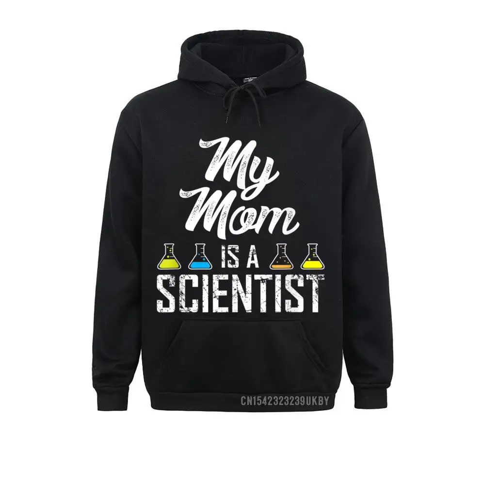 My Mom Is A Scientist Harajuku Protest March For Science Gift Women Sweatshirts Design Hoodies 2021 Sportswears Long Sleeve