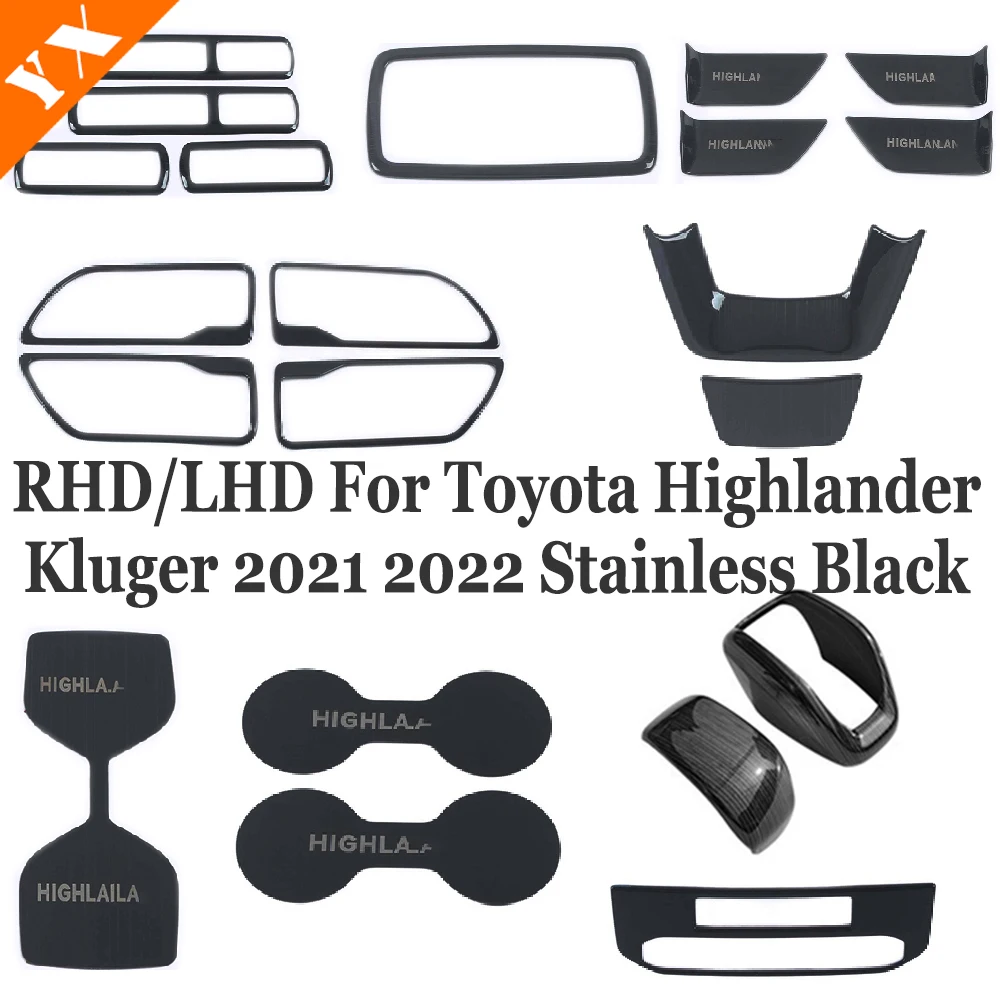 

RHD/LHD For Toyota Highlander Kluger 2021+ Stainless Black Interior Trim Car Gear Armrest Window Lift Water Cup Air Outlet Vent