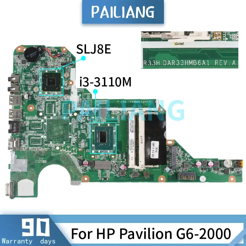 For HP Pavilion G6-2000 i3-3110M Mainboard DAR33HMB6A1 SLJ8E DDR3 Laptop motherboard tested OK