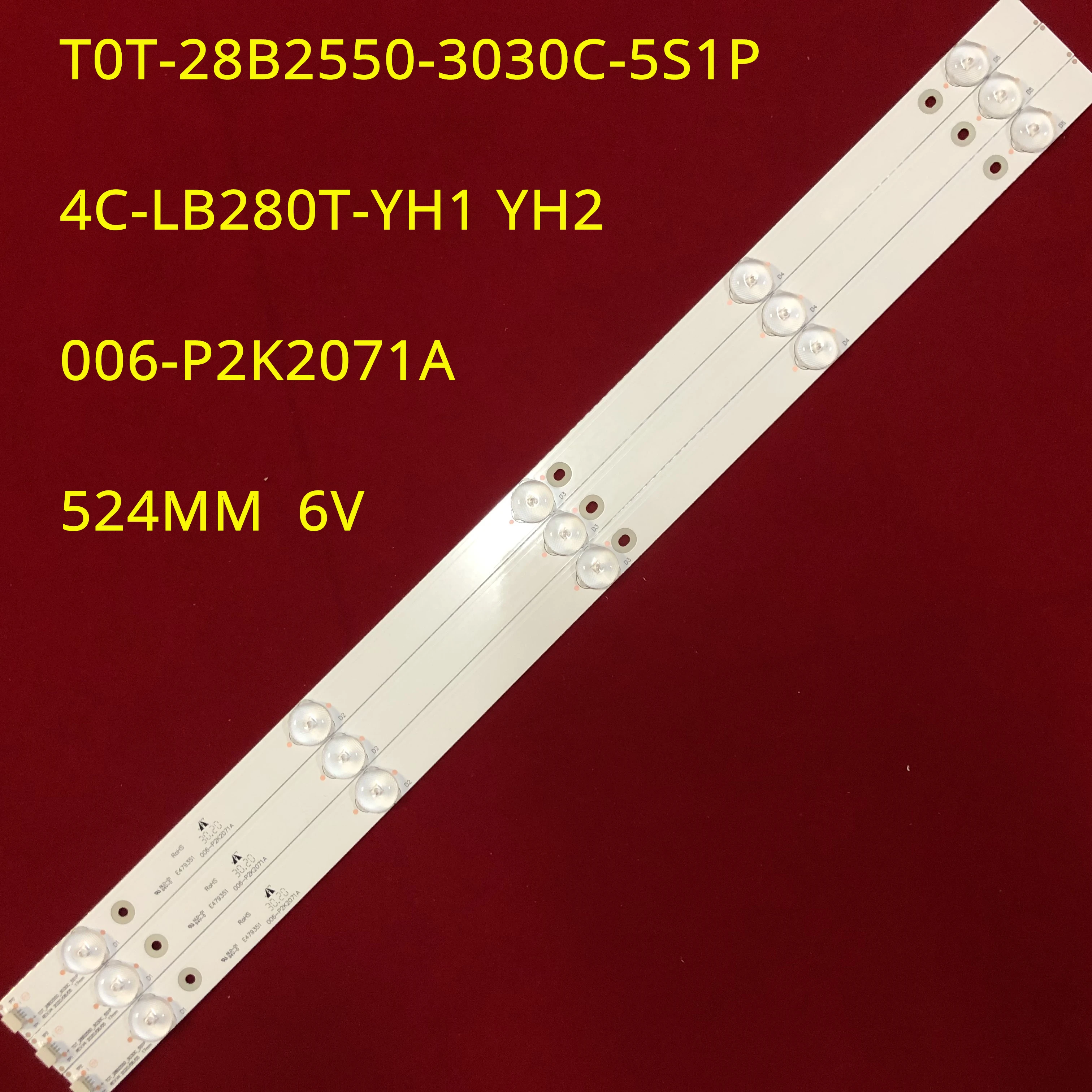 3PCS LED Backlight Strip for H28V9900 H28VPP00 4C-LB280T-YH1 YH2 T0T-28B2550-3030C-5S1P 006-P2K2071A 006-P2K2071A 006-P2K2071A