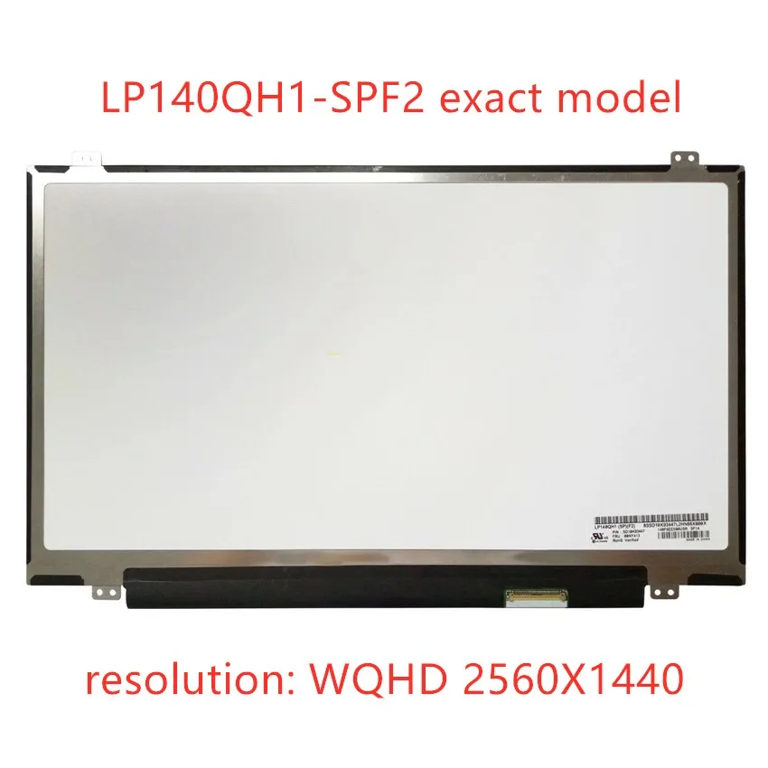 for LP140QH1-SPF2 LP140QH1(SP)(F2) FRU 00NY413 WQHD 2560X1440 P/N SD10K93447 LP140QH1 SPF2IPS 14.0