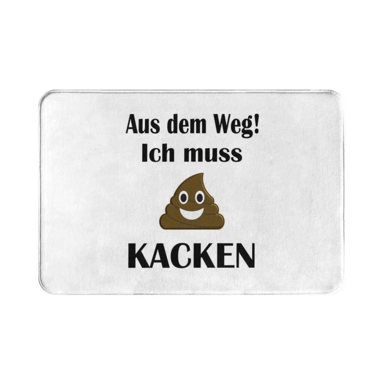 Out Of The Way I Have To Poop White Carpet Mat Rug Cushion Soft Non-Slip Poop Shit Pile Feces Crap Toilet Loo Emergency