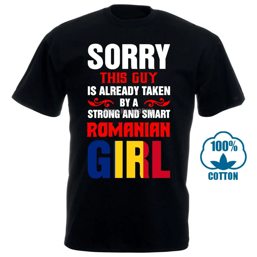 Men T Shirt 3D This Guy Is Already Taken A Romanian Girl T-Shirt Man Funny Male Birthday Tee Shirt Cool Xmas Gifts Men Tshirt